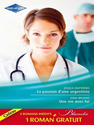 cover image of La passion d'une urgentiste--Une vie avec lui--Un heureux hasard